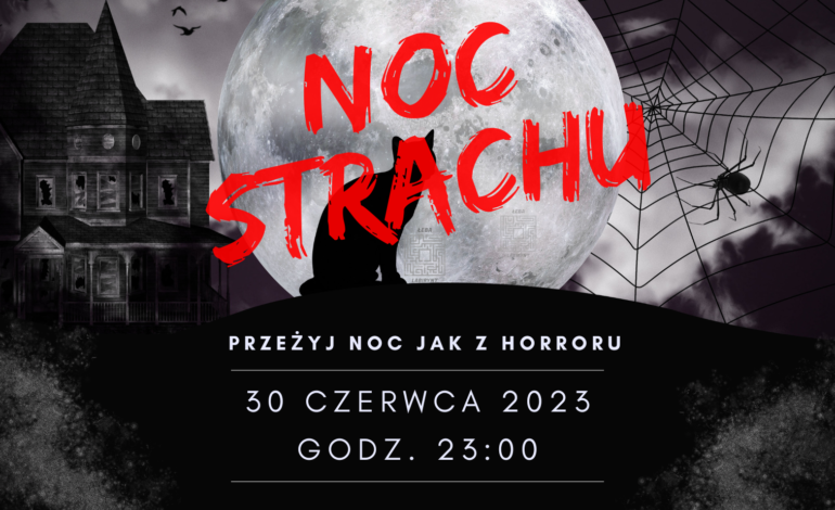  NOC STRACHU już jutro!